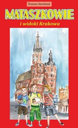 Mataszkowie i widoki Krakowa - okładka - przód